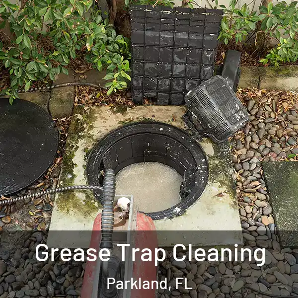  Grease Trap Cleaning Parkland, FL